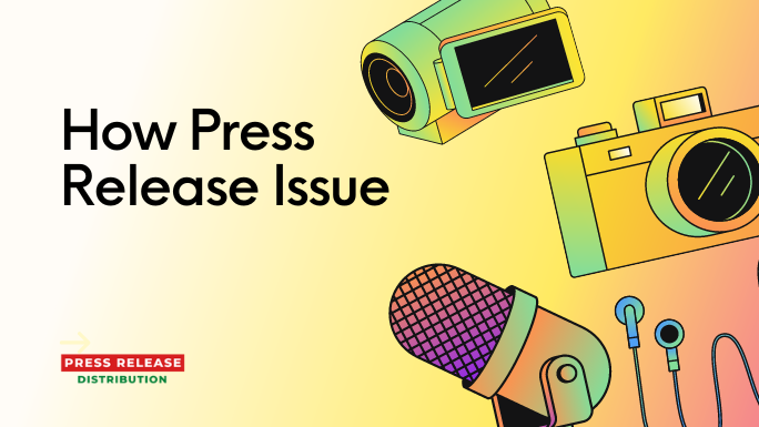 How to issue a press release